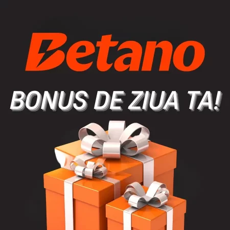 Betano Bonus de Ziua Ta: Până la 150 LEI FreeBet fără condiții de rulaj