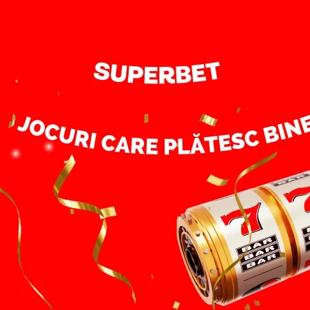 Jocuri care plătesc bine Superbet