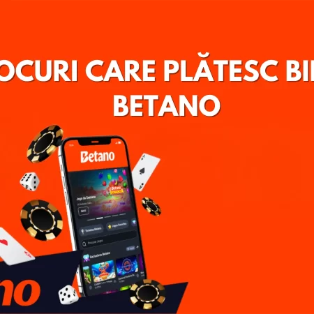 Jocuri care plătesc bine Betano