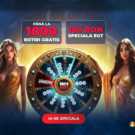 NetBet bonus fără depunere – Până la 1000 rotiri gratuite + Specială de 100 LEI
