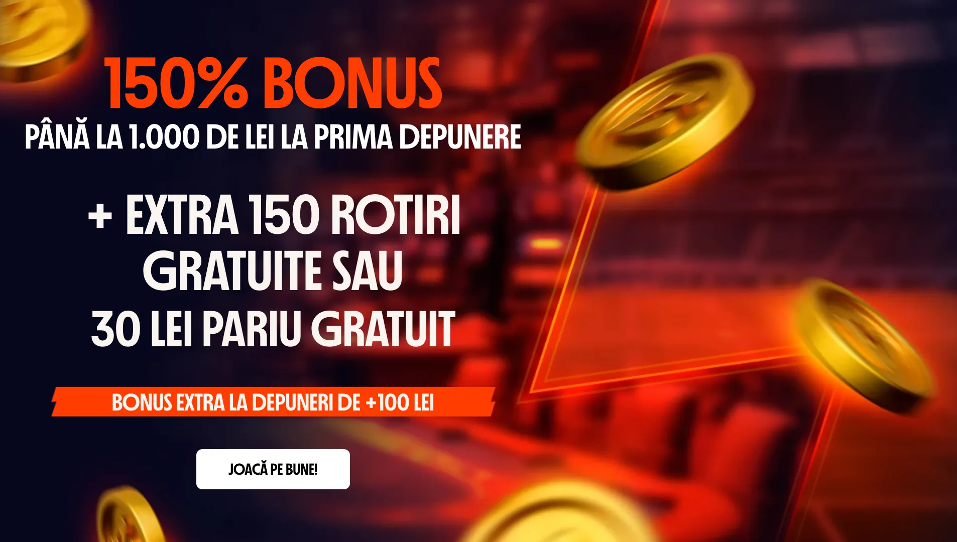Betano Bonus de Bun Venit: 150% bonus până la 1.000 LEI + 150 Rotiri Gratuite!