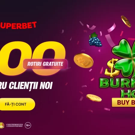 Superbet Rotiri Gratuite – 800 Spinuri la Burning Hot Buy Bonus